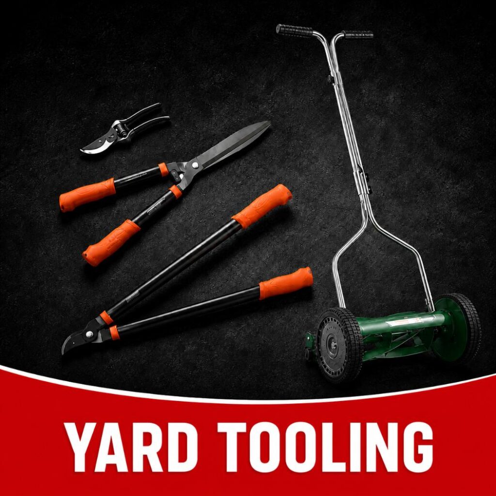 Yard Tooling